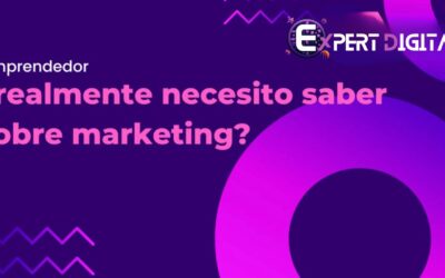 Como emprendedor, ¿realmente necesito saber sobre marketing?